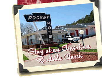 Front of Rocket Motel - Stay at an American Roadside Classic